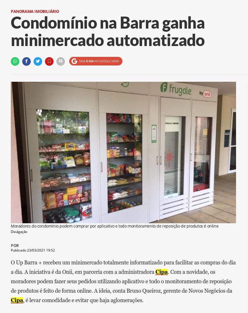 O Dia: Condomínio na Barra ganha minimercado automatizado